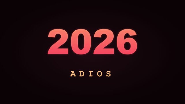 Animated text graphics transitioning from Adios 2026 to Hola 2027