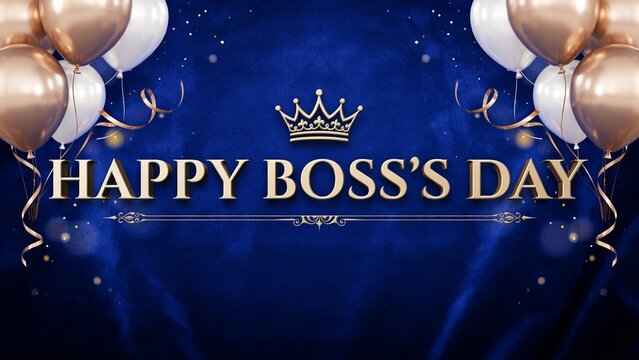 Happy Boss's Day greeting on elegant blue background. Luxury gold balloons and crown for corporate celebration. Professional event banner.