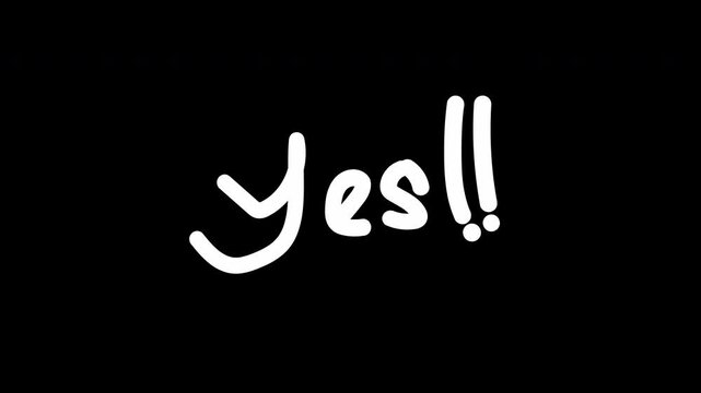 Scribble YES text Comic expression  hand drawn doodle style 4k in black background