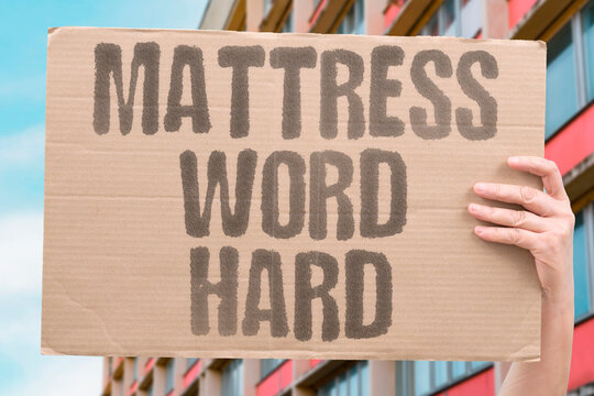 "Mattress word hard" Choosing a bed is tough because softness is subjective. MATTRESS. COMFORT. FIRMNESS. CHOICE. SLEEP.