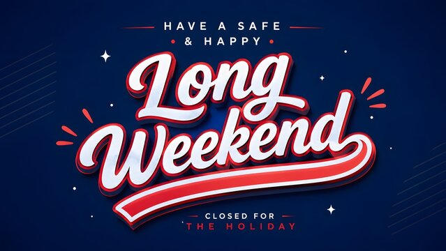 Long weekend holiday greeting card design with 3d typography