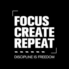 focus create repeat motivational typography for modern streetwear apparel © Meli