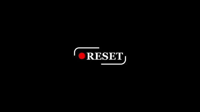Minimalist, reset button animation concept with white reset text on black background.