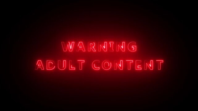 Red Neon &ldquo;WARNING ADULT CONTENT&rdquo; Text Glowing on Dark Background Representing Age Restriction, Mature Material, Content Warning, Viewer Advisory, and Online Safety.