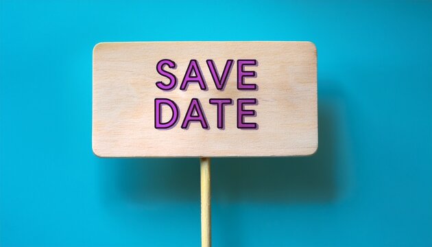 save the date sign on a stick with purple text against a solid light blue background for event planning