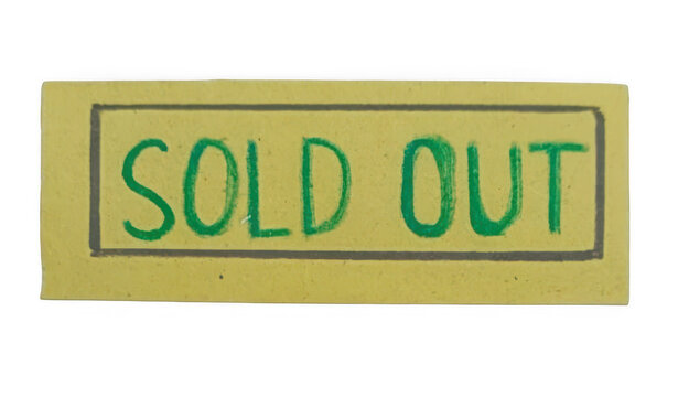 Sold out sign with green text on a yellow paper label for retail store isolated on transparent background