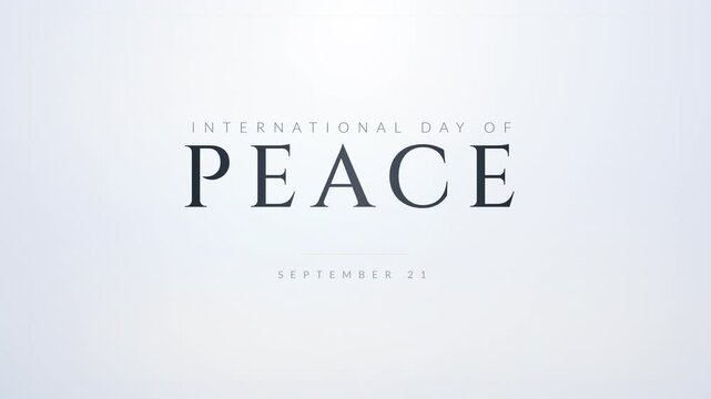 International Day of Peace September 21 text animation on light background