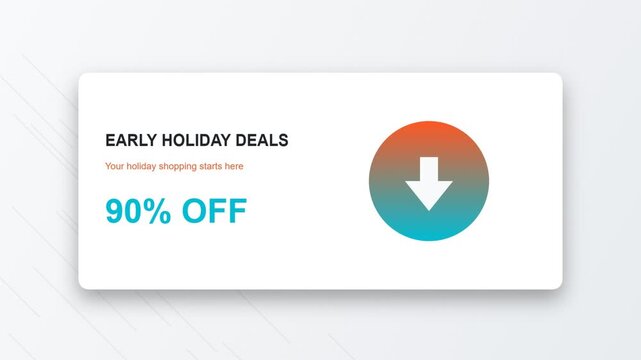 Early holiday deals banner with ninety percent off discount and animated download arrow icon
