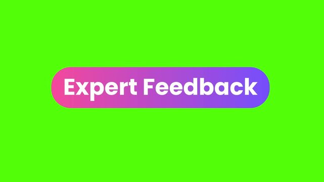 Expert Feedback Button: A vibrant, modern button displaying Expert Feedback with a smooth gradient of purple to pink, set against a bright green background.