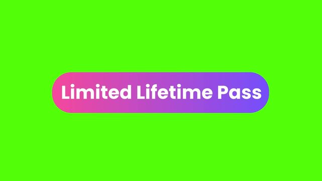 Limited Lifetime Pass Button: A vibrant, gradient-colored button displays the text Limited Lifetime Pass against a chroma key green background, perfect for digital overlays and design elements.