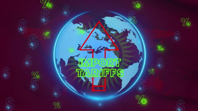 Global Economy Under Pressure: A digital globe graphic illustrates the concept of import tariffs with rising red arrows superimposed over continents.