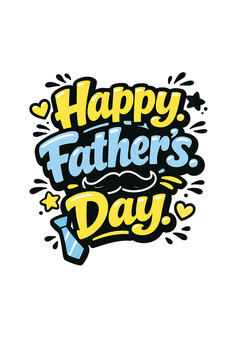 Happy Fathers Day greeting card design with mustache and necktie illustration.