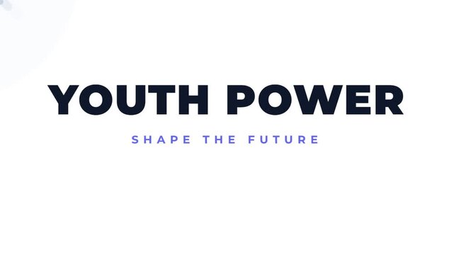 Youth Power Shape The Future Typography Motion Graphic