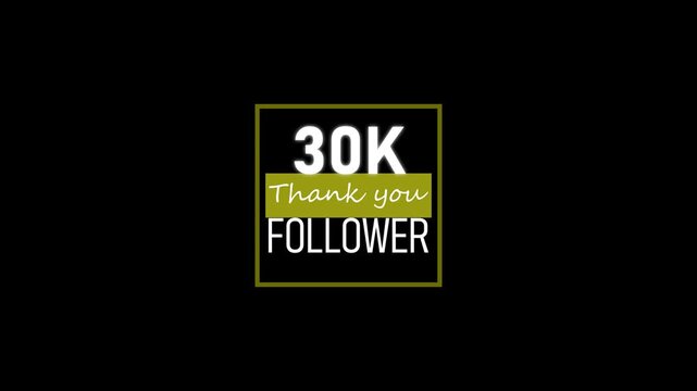 30 k followers thank you milestone animation for social media growth and influencer marketing