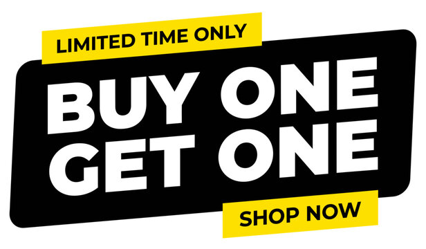 Buy One Get One promotional banner, limited time only retail sale graphic, shop now call to action button, black and yellow marketing vector
