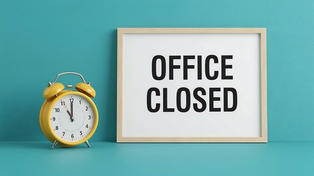 : Office closed sign with alarm clock representing business closure, schedule, and unavailable service