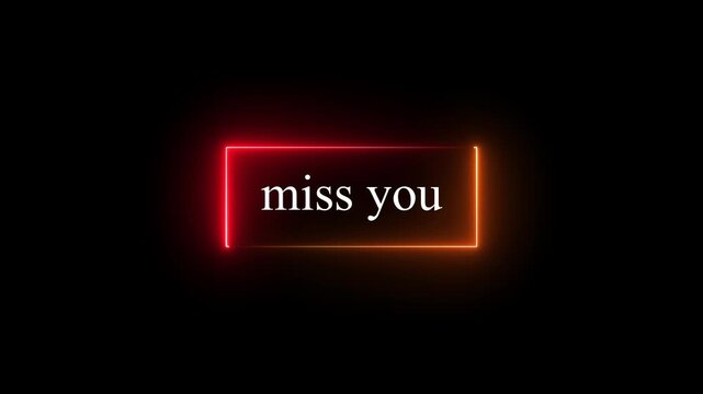 I Miss You&rdquo; text animation with soft pastel colors.