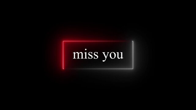 I Miss You&rdquo; text animation with soft pastel colors.