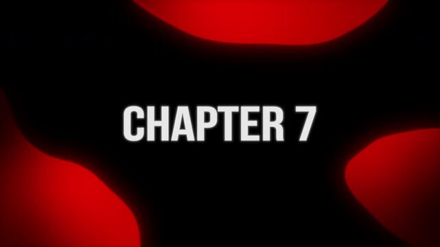 Cinematic sci-fi red liquid motion background featuring glowing neon text animation for Chapter 7.