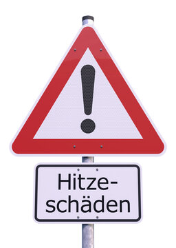 3d Illustation - Verkehrsschild - Achtung - Hitzesch&auml;den - Freisteller