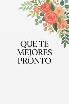 Get well soon que te mejores pronto coral rose and orange floral corner card for recovery greeting and encouraging message background design