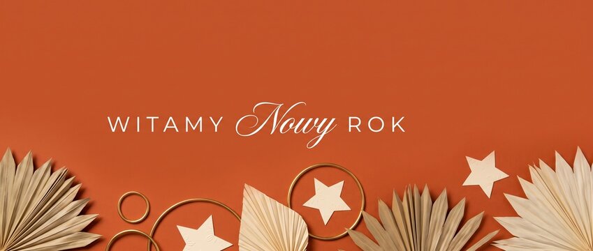 Witamy Nowy Rok Polish greeting banner featuring boho dried palm leaves, paper stars, and golden rings on terracotta background for festive party celebration background and holiday banner layout