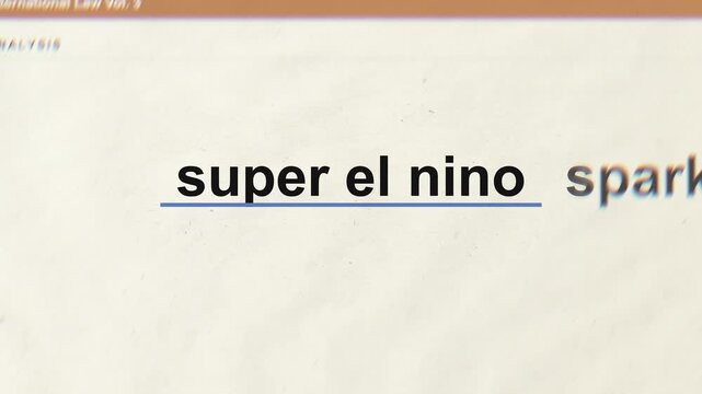 Super El Ni&ntilde;o highlighted in a breaking news article about climate change, extreme weather risk and global environmental disruption