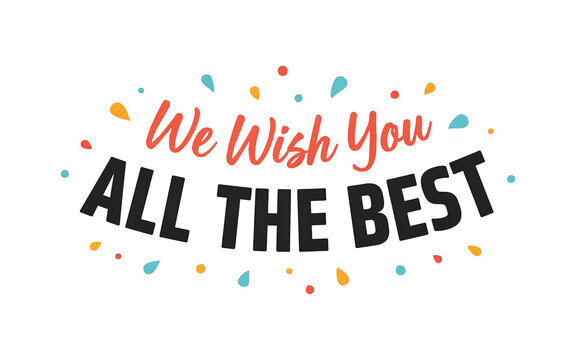 Decorative we wish you all the best text with colorful confetti elements greeting celebration congratulations typography confetti colorful farewell occasion decorative celebrate