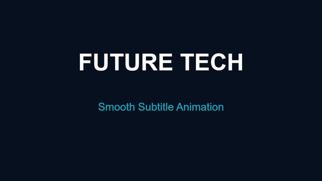 Smooth animated subtitle text future tech style