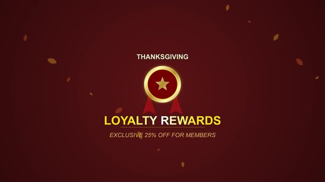 Thanksgiving Loyalty Rewards Exclusive Offer for Members with Golden Emblem and Falling Particles Animation.
