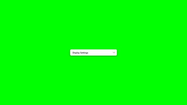 Animated UI Display Settings Dropdown Menu with Default Scaled and High Contrast Options on Green Screen