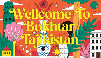 Obraz premium Welcome To Bokhtar Tajikistan - Vibrant Illustration with Cultural Symbols and Cityscape Elements