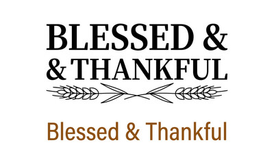 Obraz premium Blessed and Thankful Arrow Fall SVG Cut File Design