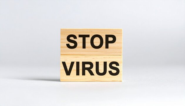 Wooden blocks declare stop virus in stark clarity
