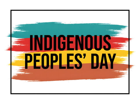 Indigenous Peoples Day text design with colorful brush strokes on white background