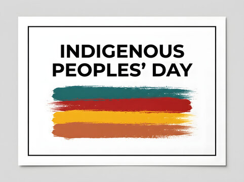 Indigenous Peoples Day sign with colorful brush strokes on a white background
