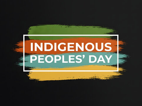 Indigenous Peoples Day banner with colorful brush strokes on a black background.