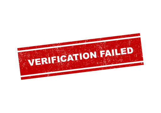 Red rectangular rubber stamp with the text verification failed in a distressed grunge style isolated on transparent background