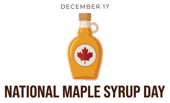 National Maple Syrup Day banner for December 17. Flat vector illustration of a glass syrup bottle with a red maple leaf label.