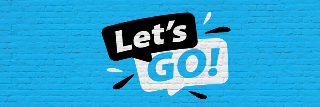 Let's go !