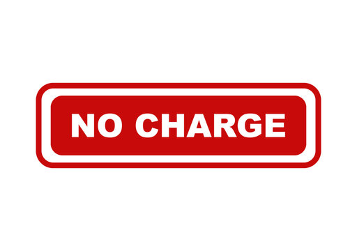 Red rectangular button sign with white text that says no charge isolated on a clean simple digital graphic element isolated on transparent background