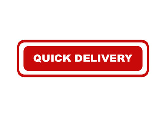 Fototapeta premium Red rectangular button with white text that says quick delivery for online shopping and shipping services website isolated on transparent background
