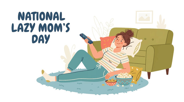 National Lazy Mom's Day, Woman relaxing on living room floor, Eating popcorn and watching TV with remote, Cozy home illustration, Humorous family concept