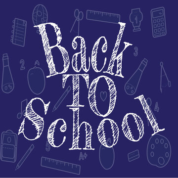 Back to school chalk typography on blue background. Educational doodles with school supplies. Classroom chalkboard style banner.