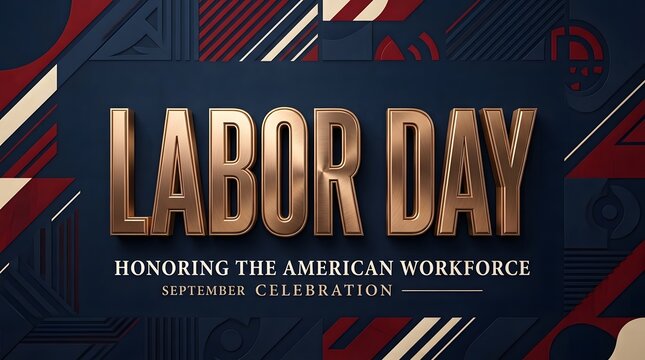 Labor day typography featuring elegant metallic bronze lettering set against a dark blue background with abstract geometric patterns and shapes