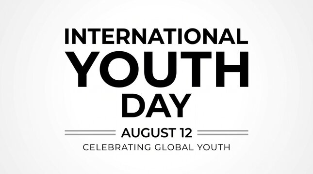 International Youth Day typography on white background. August 12 celebration banner. Minimalist global youth day poster design.