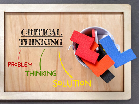 Critical Thinking for Problem Solving and Finding Solutions