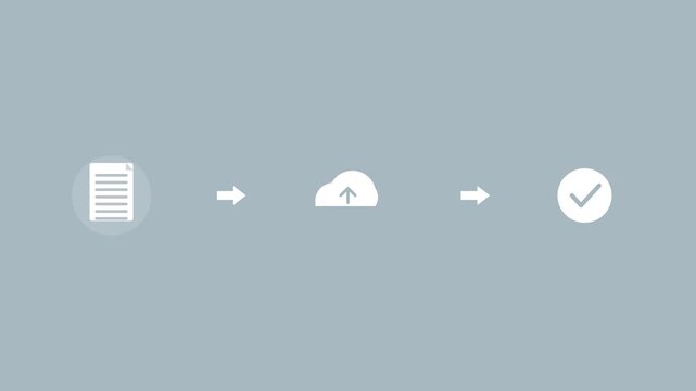 upload flow with a document, a cloud upload and a checkmark connected by arrows, gray color scheme