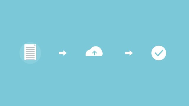 upload flow with a document, a cloud upload and a checkmark connected by arrows, aqua color scheme