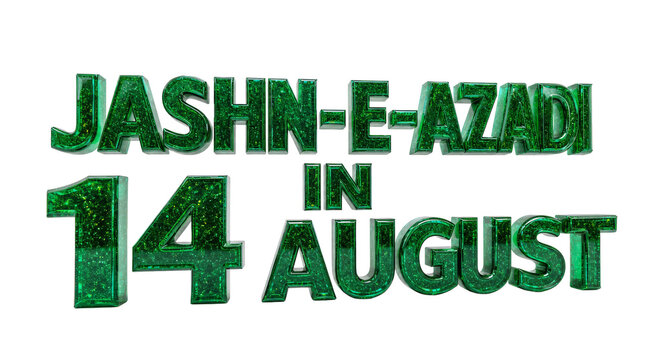 3D Sparkling Green Glitter Jashn e Azadi 14 August Typography PNG